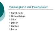 Maa geoloogiline areng ja evolutsioon #11