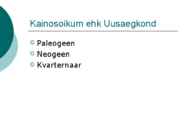 Maa geoloogiline areng ja evolutsioon #42