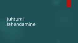 Juhtumi lahendamine