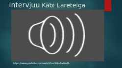 Käbi Laretei eluloo esitlus #8