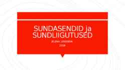 SUNDASENDID JA SUNDLIIGUTUSED