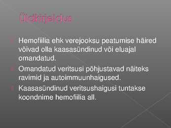 Hemofiilia powerpoint #2