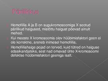 Hemofiilia powerpoint #5