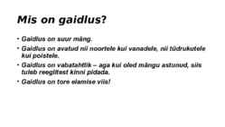 Gaidid - mis on gaidlus #2