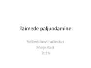 Taimede paljundamine 2016