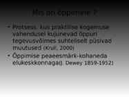 Biheivioristlikud õppimisteooriad #3