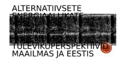 Alternatiivsed energiaallikad esitlus