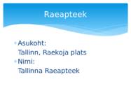 Ehitismälestised Eestis-Raeapteek #2