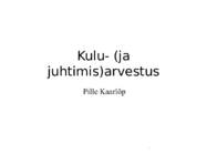Kulu--ja juhtimis arvestus