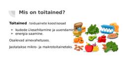 Toitained - mis ja miks #2