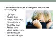 Suhtlemisraskustega laps #3