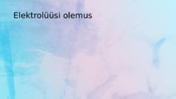 Elektrolüüs #4