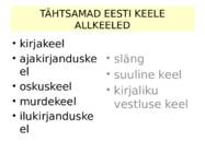 Eesti keele allkeeled #3