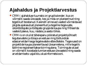CMR kasutamine #4
