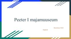 Peeter I majamuuseum