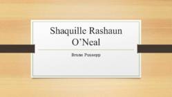 Shaquille Rashaun O’Neal