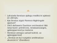 Ülevaade õenduse ajaloost #3