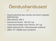 Ülevaade õenduse ajaloost #36