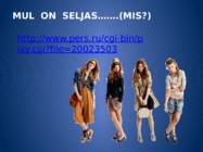 MUL ON SELJAS- #2