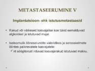 Kasvajate levimisteed-Retsidiveerumine #12