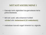 Kasvajate levimisteed-Retsidiveerumine #7