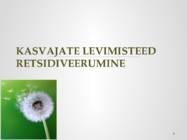Kasvajate levimisteed-Retsidiveerumine