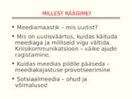 Käitumine meedias ja sotsiaalmeedias #2