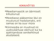 Käitumine meedias ja sotsiaalmeedias #6