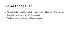 Tööliste olukord #2