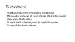 Tööliste olukord #4