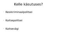 Eesti eriüksused #3
