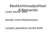 Eesti eriüksused #4