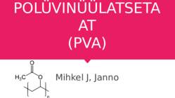 POLÜVINÜÜLATSETAAT-PVA