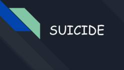 Suicide