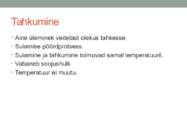 Sulamine ja tahkumine #3