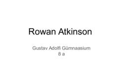 Rowan Atkinson