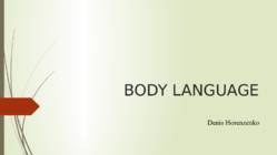 BODY LANGUAGE