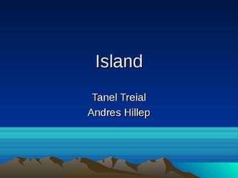 Island powerpoint kokkuvõte