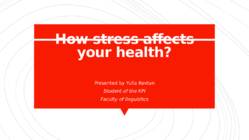 How stress affects your health