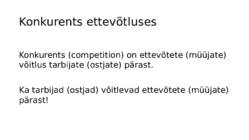 Sissejuhatus majandusse XI osa - Konkurents #4