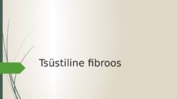 Tsüstiline fibroos