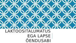 Laktoositalumatusega lapse õendusabi