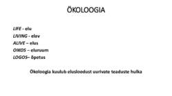 Ökoloogia sissejuhatus #2