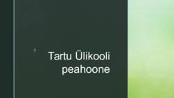 Tartu Ülikooli peahoone