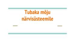 Tubaka mõju närvisüsteemile