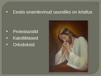 Enamlevinud usundid Eestis #2