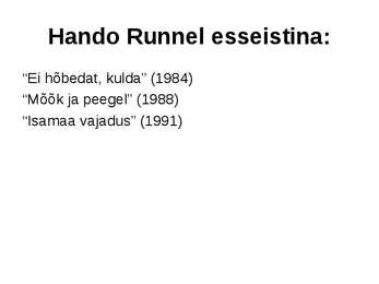 Hando Runnel #11