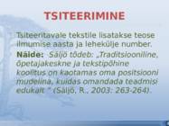 TSITEERIMINE JA REFEREERIMINE #7