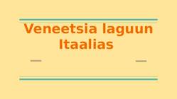Veneetsia laguun Itaalias