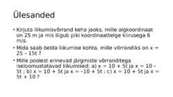 Sissejuhatus füüsikasse-Kulgliikumise kinemaatika #128